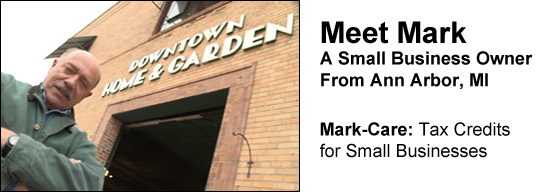 Meet Mark, a small business owner from Ann Arbor, MI. Mark-Care: Tax Credits for Small Businesses