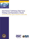 Anti_Human Trafficking Task Force Strategy and Operations e-Guide