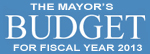 The Mayor's Budget for Fiscal Year 2013
