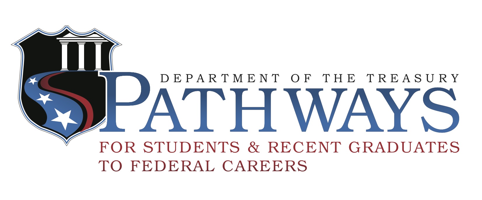Department of the Treasury Pathways for Student & Recent Graduates to Federal Careers