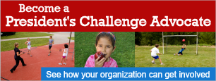 Become a President's Challenge Advocate. See how your organization can get involved.
