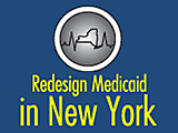 Help Redesign Medicaid in New York State