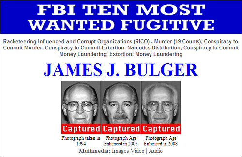 Image description:

From the FBI: FBI Agents have arrested Top Ten Fugitive, James J. &#8220;Whitey&#8221; Bulger, and his companion, Catherine Greig, in California.
Recent publicity produced a tip which led agents to Santa Monica, California, where they located both Bulger and Greig at a residence Wednesday evening.
Bulger and Greig were arrested without incident. Both are currently scheduled for an initial appearance in U.S. District Court in the Central District of California (downtown Los Angeles) on Thursday.
