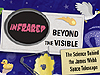 'Infrared: Beyond the Visible,' is a fast, fun look at why infrared light matters to astronomy, and what the Webb Space Telescope will search for once it's in orbit.