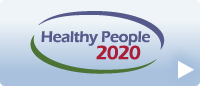 Healthy People 2020 - Healthypeople.gov