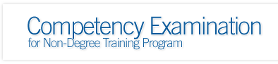 Competency Examination for Non-Degree Training Program