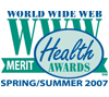 Merit-level Spring/Summer 2007 WWW Health Award