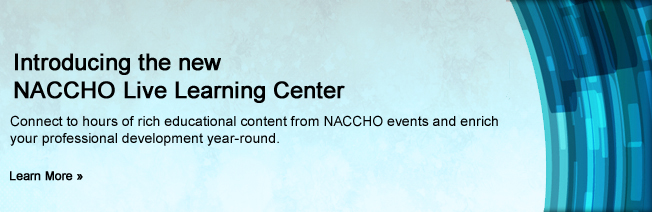 More about NACCHO's Learning Center