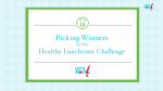 Preparing for the Kid's State Dinner:  Picking Winners of the Healthy Lunchtime Challenge