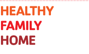 Healthy Family Home