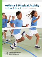 Cover of Asthma and Physical Activity in the School