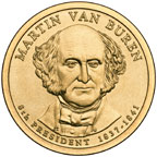 Image of Presidential $1 coin shows Martin Van Buren, his name, and the dates he held office: 1837 to 1841.