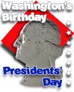 Image shows George Washington and the words "Washington's Birthday" and "Presidents' Day."