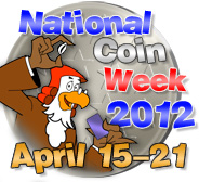 Image shows Peter holding a cowrie shell and a credit card, a huge coin full of stars, and the words National Coin Week 2012 April 15 to 21.