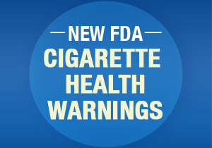 New FDA Cigarette Health Warnings