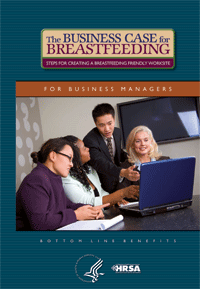 The Business Case For Breastfeeding: For Business Managers
