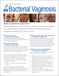 Bacterial Vaginosis - CDC Fact Sheet