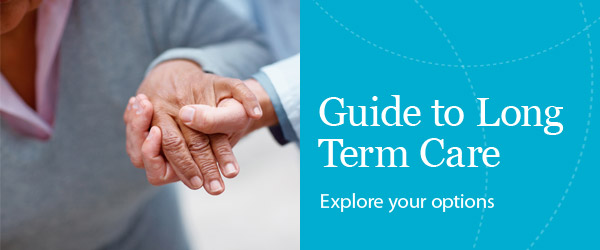Long Term Care Guide - Explore Your Options