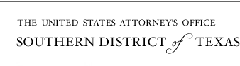 The United States Attorneys Office - Southern District of Texas