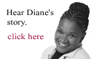 Listen to Diane's Story