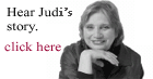 Listen to Judi's Story