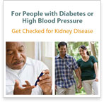 For People with Diabetes or High Blood Pressure: Get Checked for Kidney Disease (Brochure)