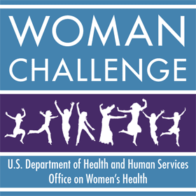WOMAN Challenge - U.S. Department of Health and Human Services Office on Women's Health