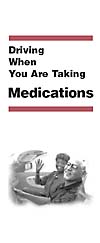 Driving When You Are Taking Medications brochure