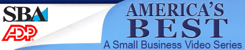 SBA and ADP present America's Best: A Small Business Video Series