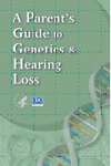 Guía para padres sobre genética y pérdida auditiva