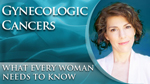 Gynecologic Cancers: What Every Woman Needs to Know Health-e-Card