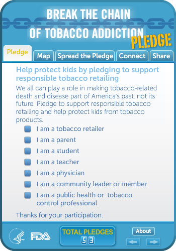 Break the Chain of Tobacco Addiction Pledge Widget. Flash Player 9 or above is required.