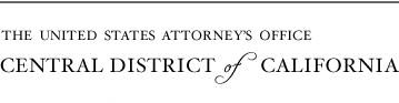 The United States Attorneys Office - CENTRAL DISTRICT OF CALIFORNIA