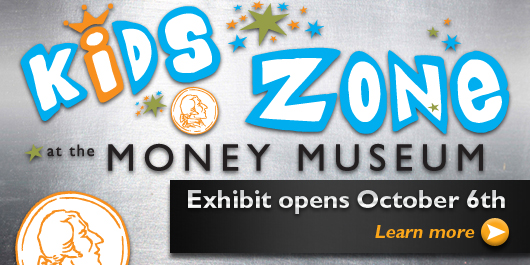 Kids Zone at the Money Museum