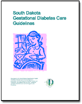 Cover of the South Dakota Gestational Diabetes Care Guidelines