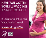 Have you gotten your flu vaccine? It's not too late! It's National Influenza Vaccination Week. 
