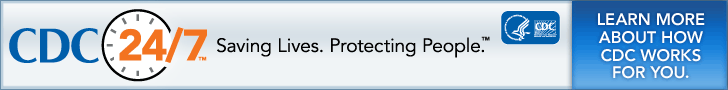 CDC 24/7 – Saving Lives. Protecting People. Learn More About How CDC Works For You…