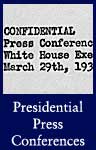 Papers as President, Press Conferences, 1933-1945 (ARC ID 198101)
