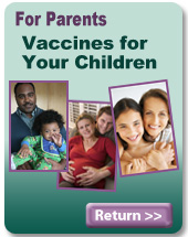 For Parents: Vaccines for Your Children.