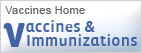 Vaccines and Immunizations home page