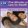 Five Minutes or Less for Health Widget