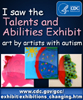 Talents and Abilities Exhibit. Art by artists with autism.