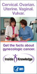 Cervical, Ovarian, Uterine, Vaginal, Vulvar.  Get the facts about gynecologic cancer.