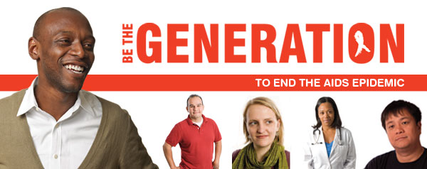 Be the Generation to Help End the AIDS Epidemic