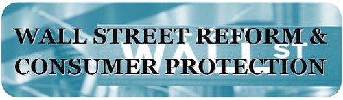 Wall Street Reform & Consumer Protection