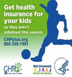 Colorado Get Covered. Get in the Game. Campaign Badge.  Click to go to the CHPplus.org website.