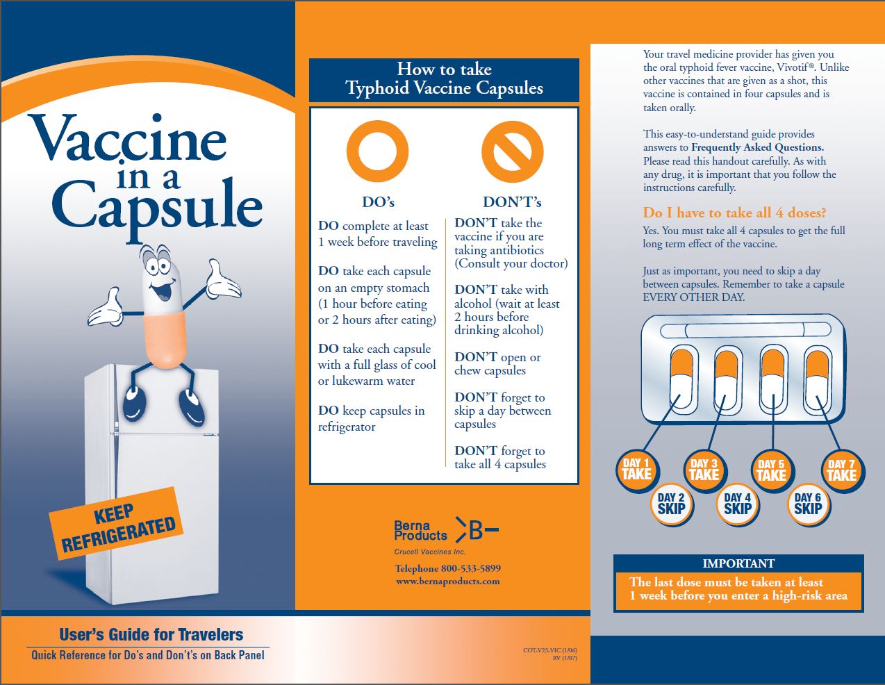 Vivotif -- Vaccine in a Capsule - a User's Guide