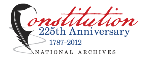 Constitution 225th Anniversary 1787-2012 National Archives