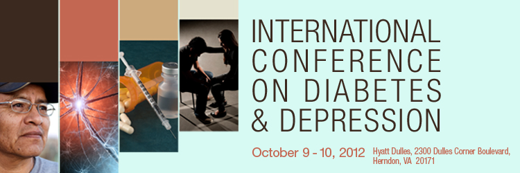 October 9–10, 2012 - International Conference on Diabetes and Depression