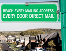 Reach Every Mailing Address. Image of green Every Door Direct Mail street sign.